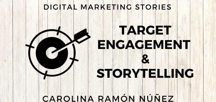 Target engagement, principal objetivo del storytelling